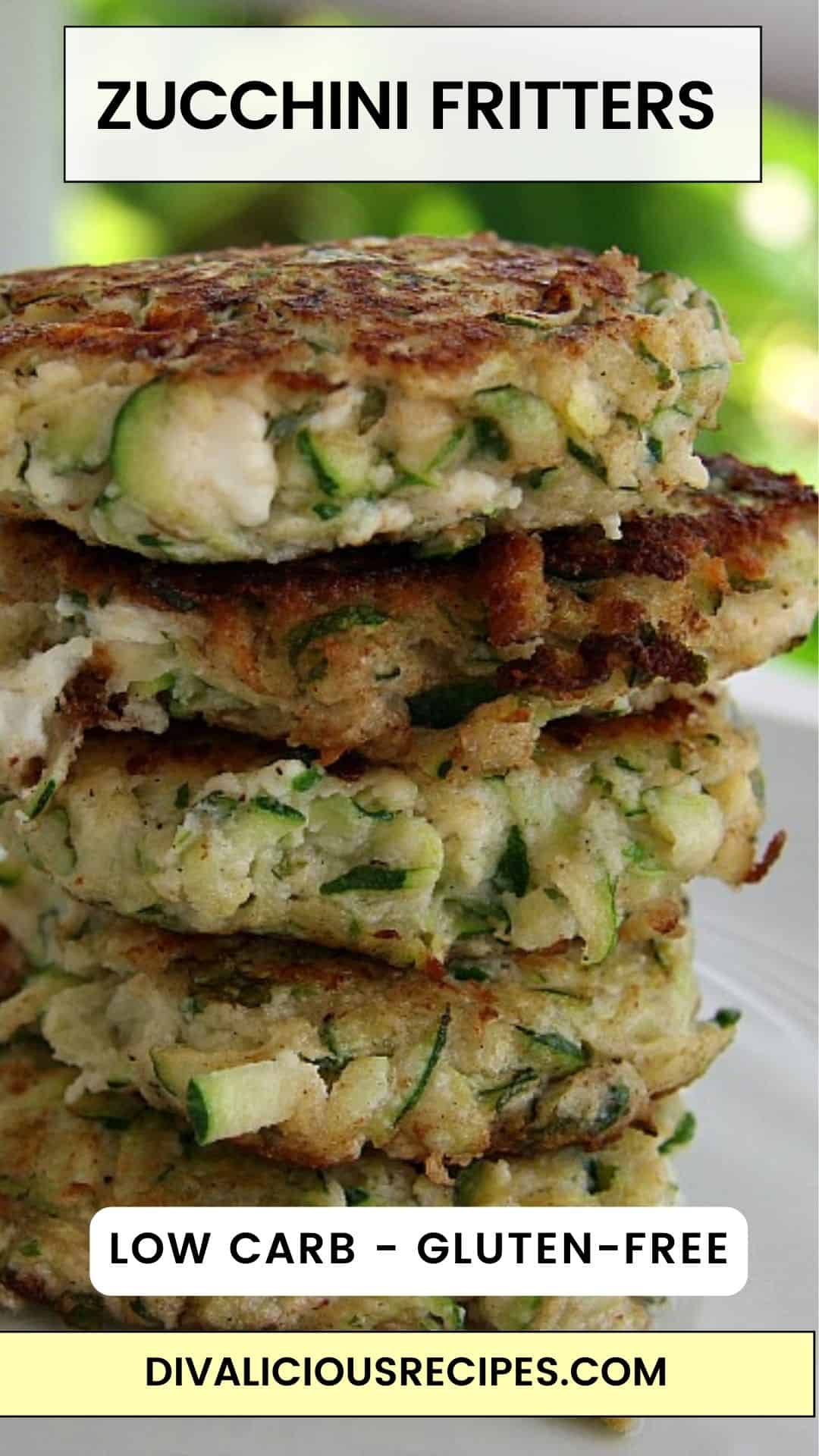 A stack of keto zucchini fritters is shown. The image text reads "Zucchini Fritters," "Low Carb - Gluten-Free," and "divaliciousrecipes.com.