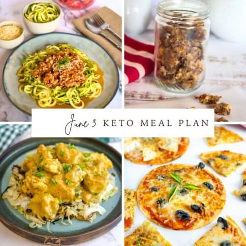 Collage of four keto dishes: zucchini noodles with meat sauce, a jar of granola, chicken curry on cabbage, and mini pizzas with toppings. Text reads “June 3 KETO MEAL PLAN.”.