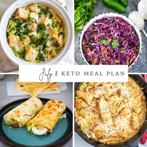 Four keto dishes: broccoli and salmon bake, red cabbage slaw, chicken wraps, and creamy chicken skillet. Text in the center reads "July 8 Keto Meal Plan.