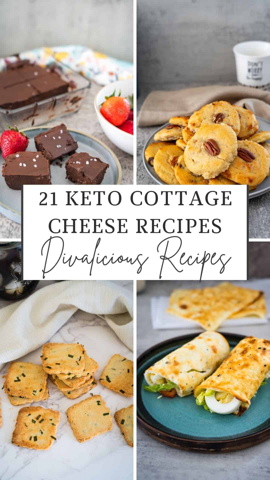 A collage of 21 delectable keto cottage cheese recipes featuring brownies, cookies, crackers, and wraps. Includes a text overlay that reads "21 Keto Cottage Cheese Recipes - Divalicious Recipes".