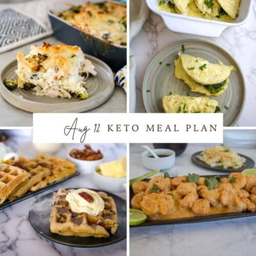 A collage displaying four keto dishes: a baked casserole, an omelette, waffles with whipped cream and pecans, and a plate of fried shrimp. Text in the center reads "Aug 12 Keto Meal Plan.