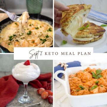 Collage of keto meals: creamy pasta, grilled cheese sandwich, whipped dessert in a glass, and a dish of cheesy chicken casserole. Text reads "Sept ✨ Keto Meal Plan.